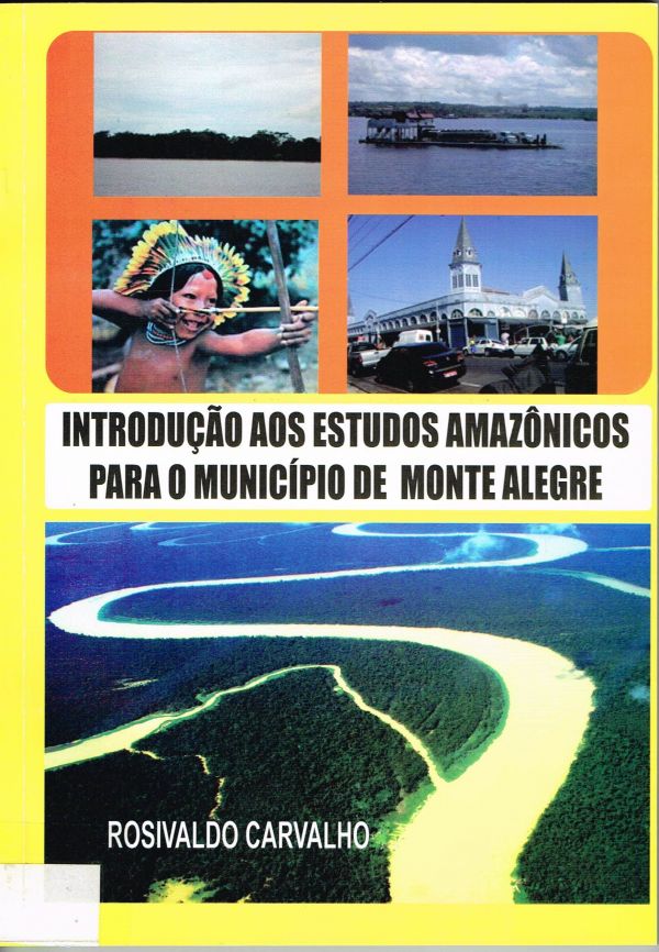 Introdução aos Estudos Amazônicos para o Município de Monte Alegre
